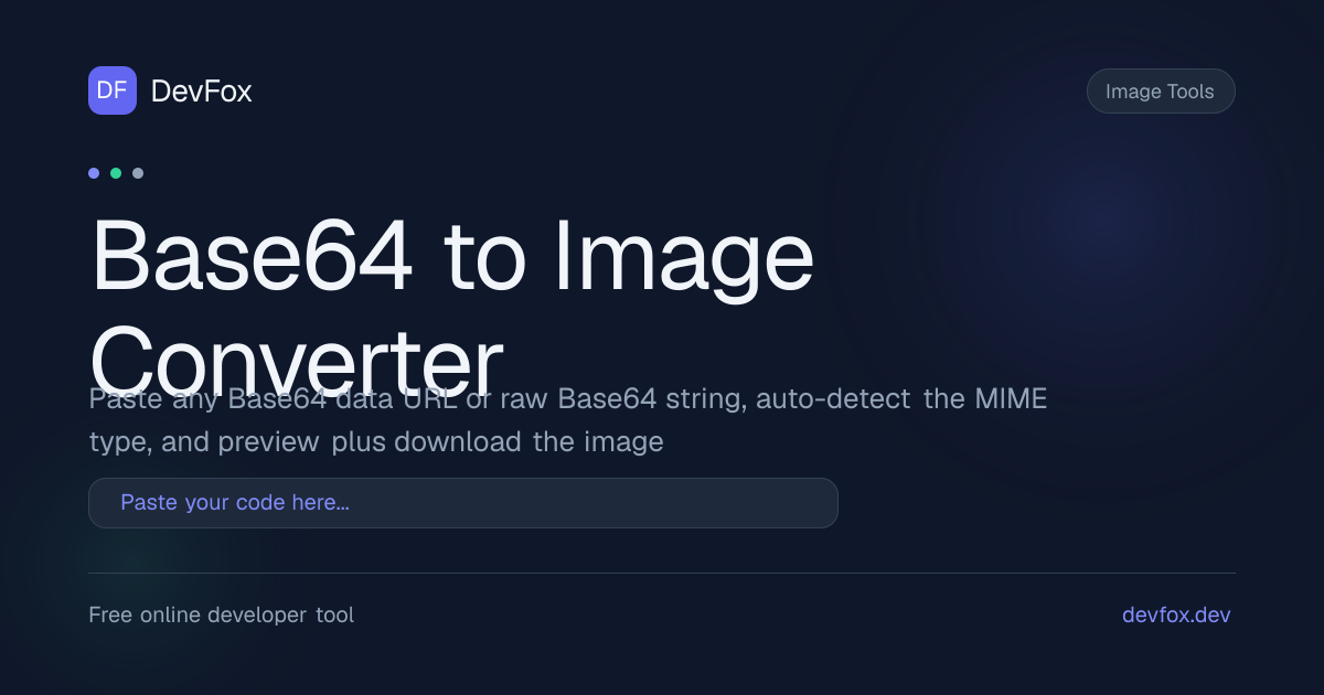 Base64 to Image Converter — Auto-Detect & Download | DevFox