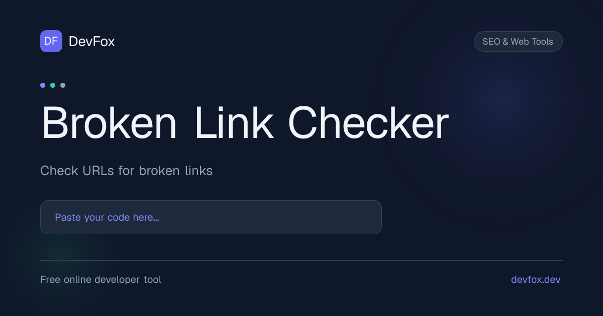 Broken Link Checker | Check Broken Link Online - DevFox