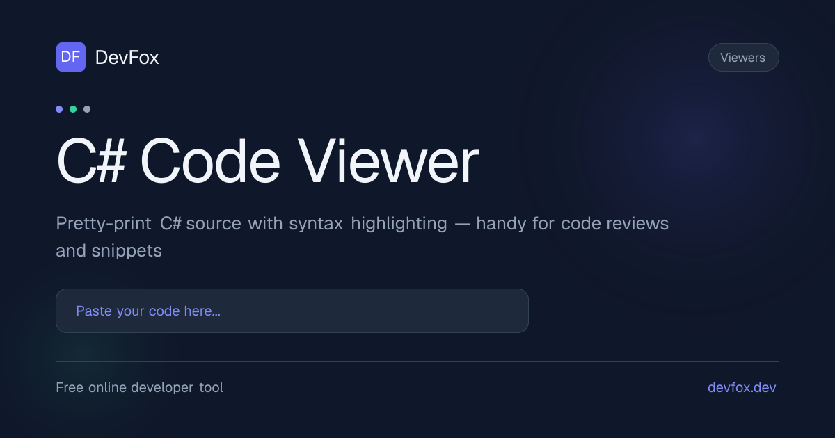 C# Code Viewer | Pretty-Print C# Online - DevFox