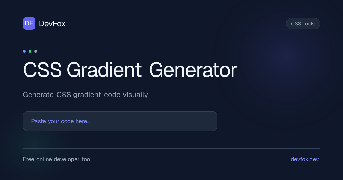 CSS Gradient Generator | Build Linear, Radial & Conic Gradients - DevFox