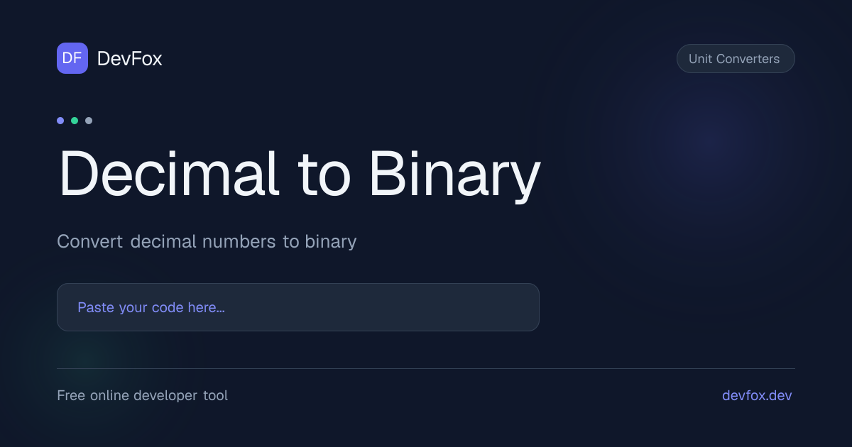 Decimal to Binary | Convert Decimal to Binary Online - DevFox