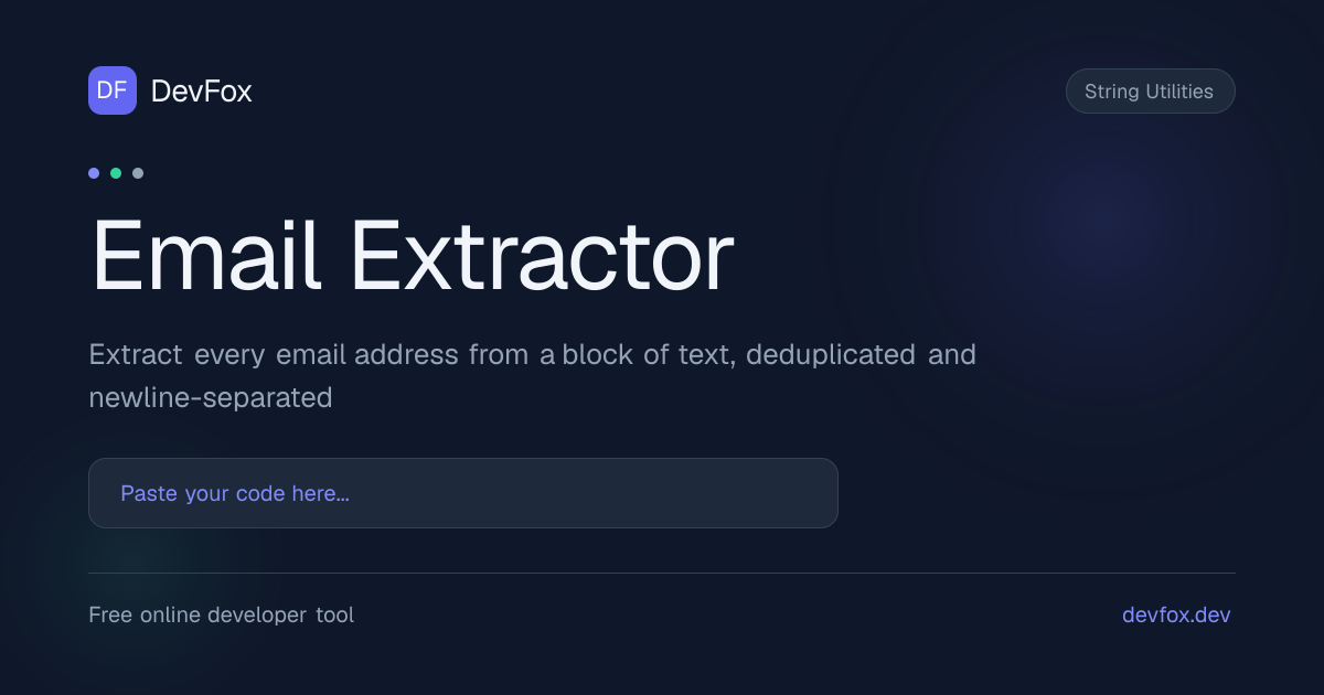 Email Extractor | Extract Emails from Text - DevFox