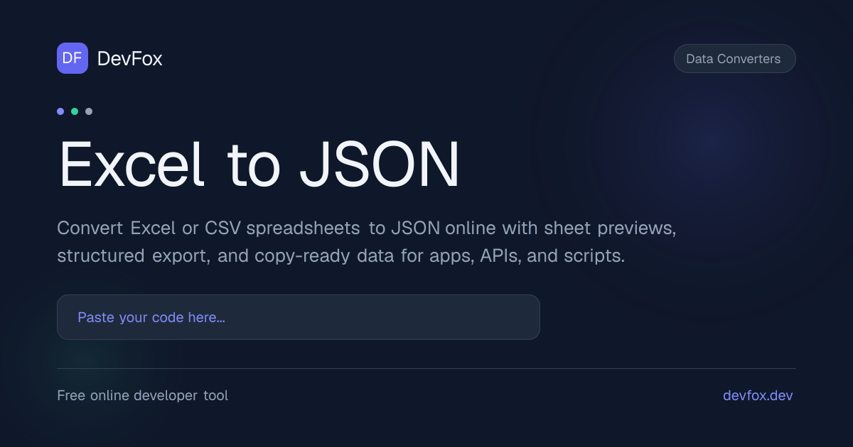 Excel to JSON | Convert Excel to JSON Online - DevFox