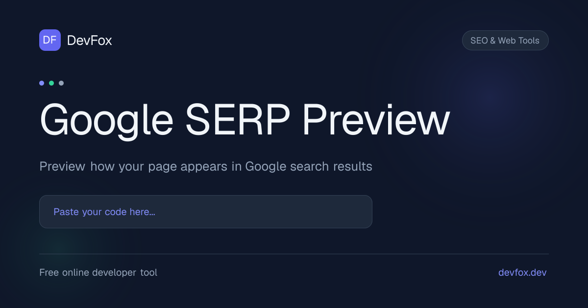 Google SERP Preview | Preview how your page appears in Google search ...