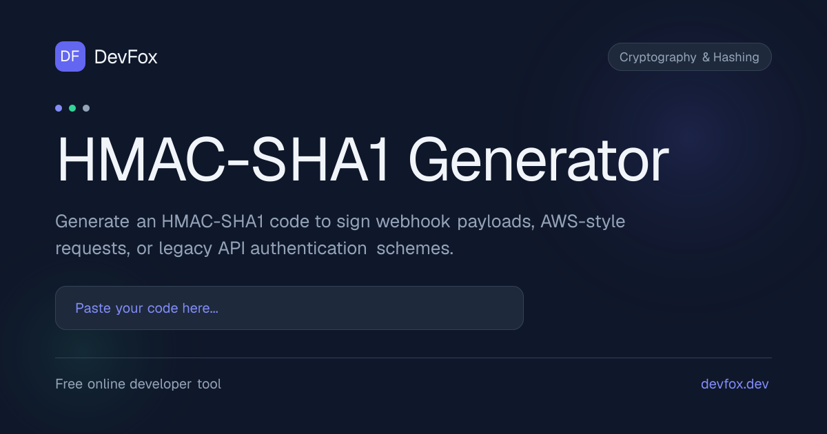 HMAC-SHA1 Generator | Keyed SHA-1 Signature - DevFox