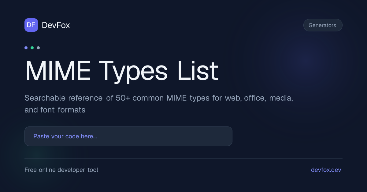 MIME Types List | Content-Type Reference - DevFox
