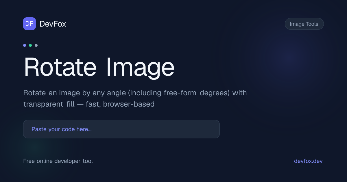 Rotate Image Online — Free-Form Angle Rotator | DevFox
